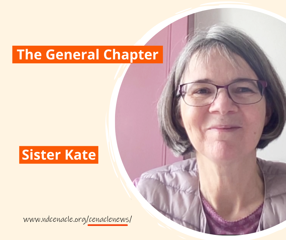 The General Chapter by sister Kate